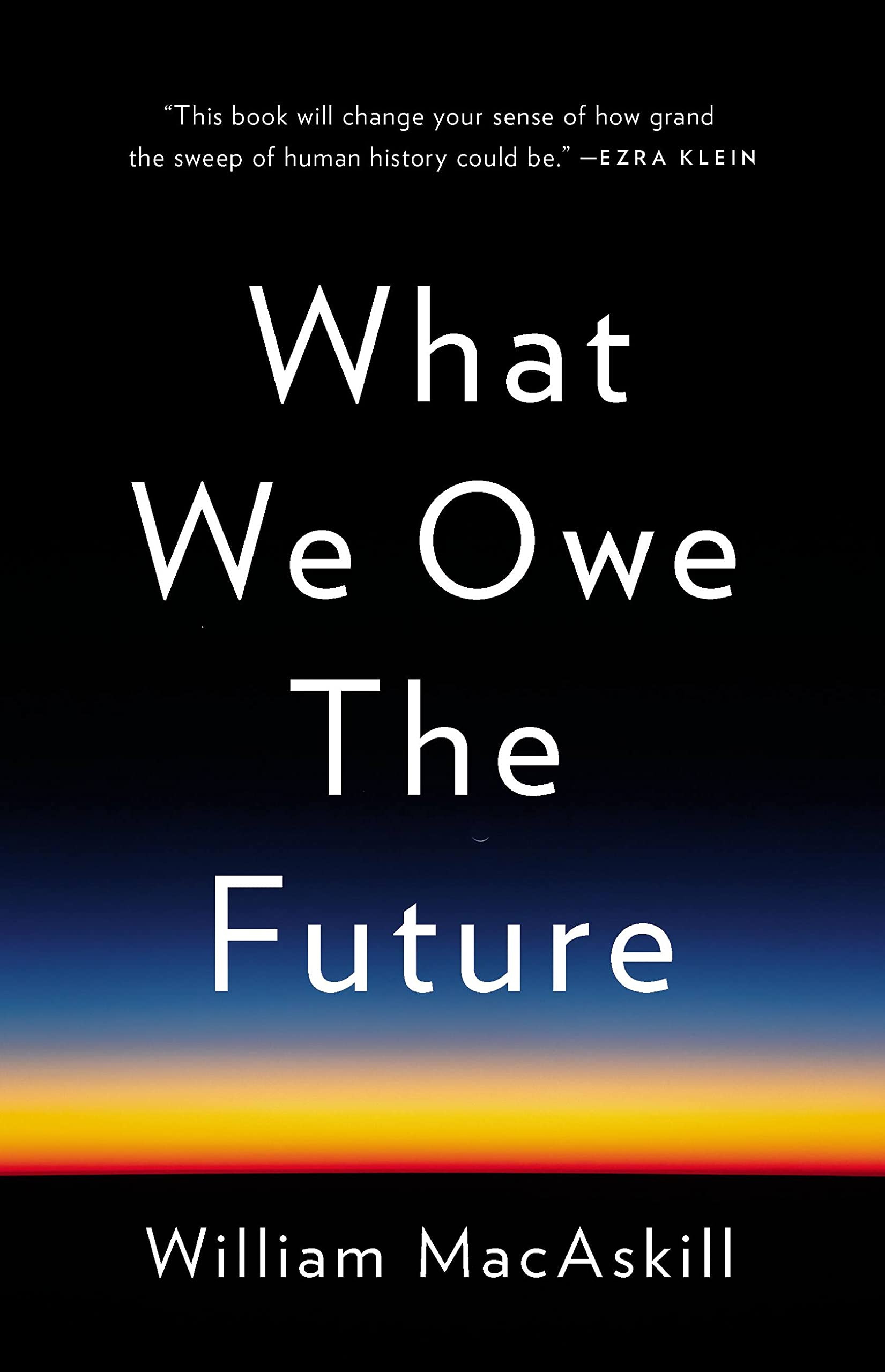 What We Owe the Future 